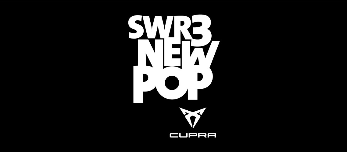 SWR3 New Pop Festival CUPRA